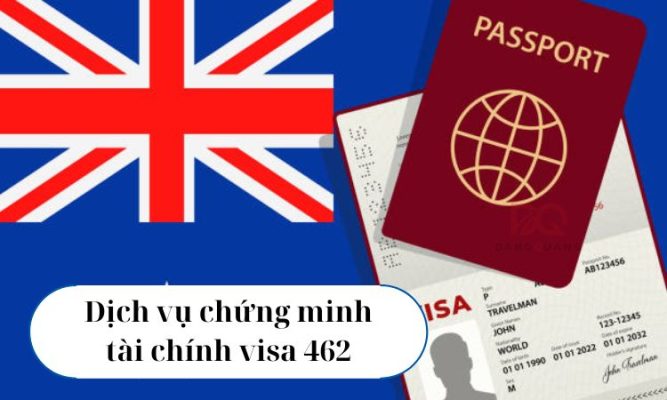 Dịch vụ chứng minh tài chính visa 462