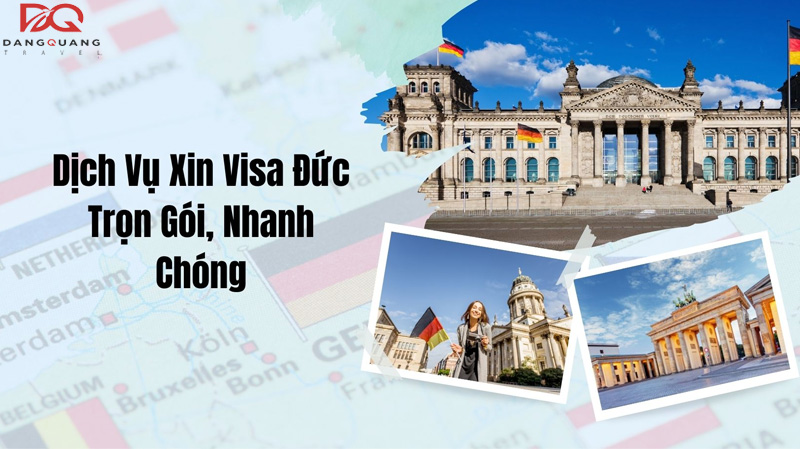Dịch vụ làm visa Đức nhanh chóng, bao đậu, giá rẻ tại Tp.HCM