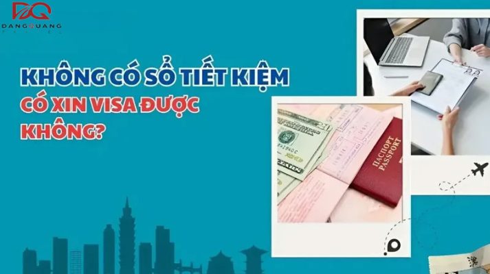 khong co so tiet kiem co xin visa duoc khong